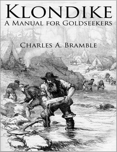 Klondike: A Manual for Goldseekers