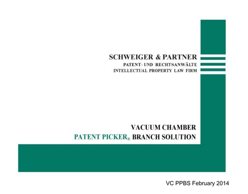 Vacuum Chamber Patent Picker Branch Solution 02/2014