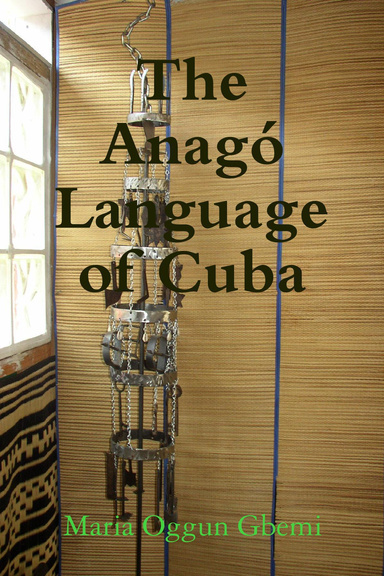 The Anagó Language of Cuba