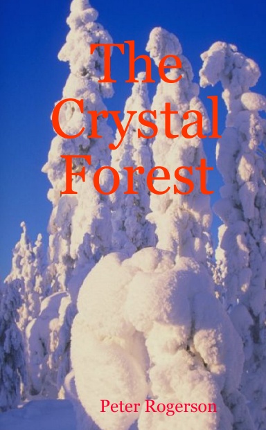 The Crystal Forest