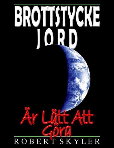 Brottstycke Jord - Är Lätt Att Göra
