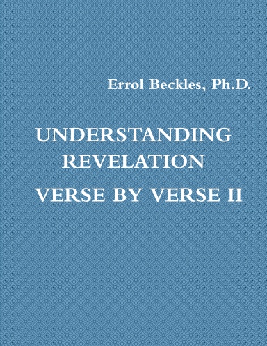 UNDERSTANDING REVELATION VERSE BY VERSE II