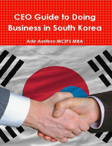 CEO Guide to Doing Business in South Korea