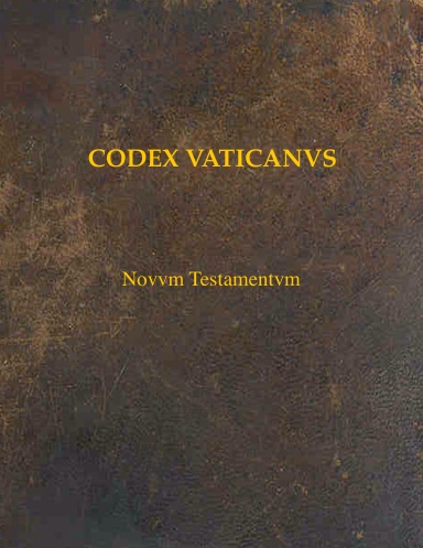 CODEX VATICANVS – Novvm Testamentvm