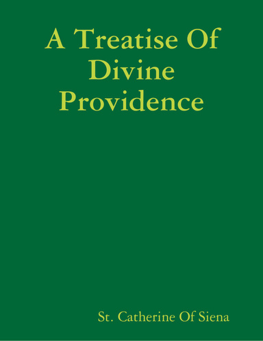 A Treatise of Divine Providence