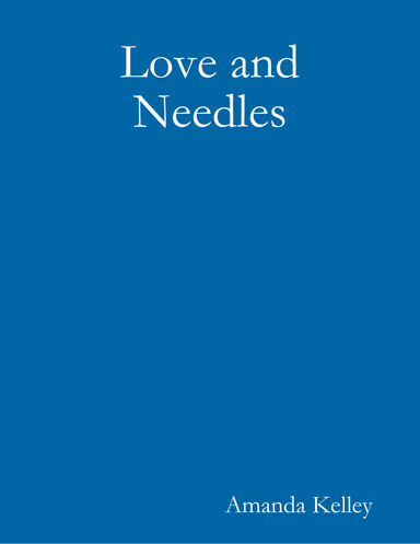 Love and Needles