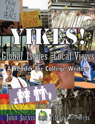 YIKES!  Global Issues/Local Views:  A Reader for College Writers