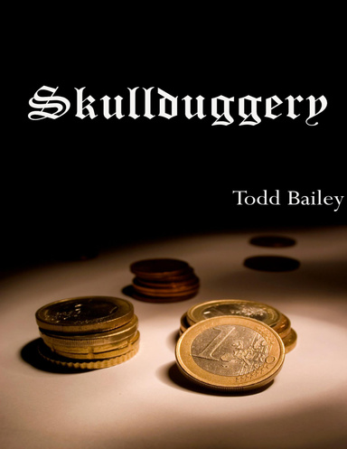 Skullduggery