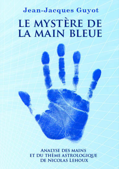 Le mystère de la main bleue