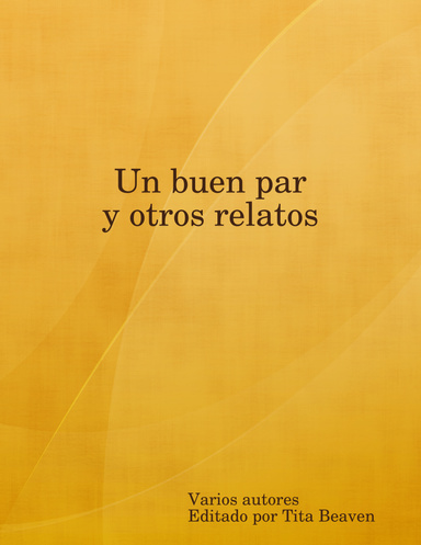 Un buen par y otros relatos