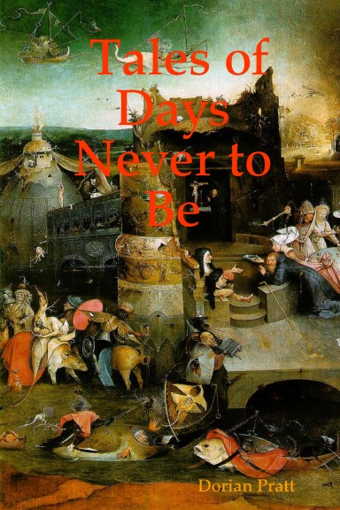 Tales of Days Never to Be