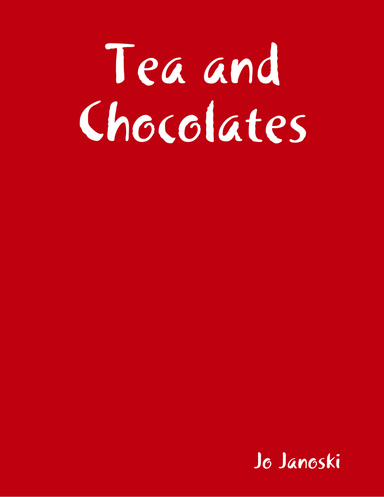 Tea and Chocolates