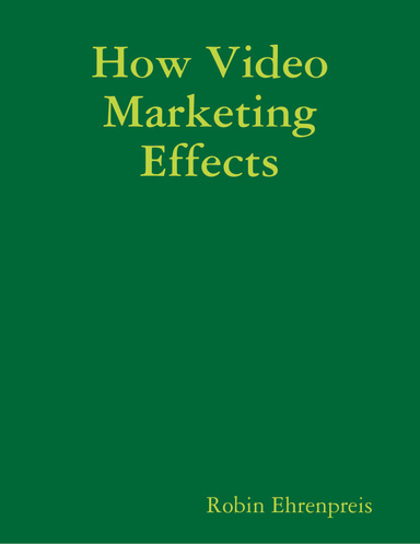 How Video Marketing Effects