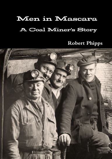 Men in Mascara: A Coal Miner's Story