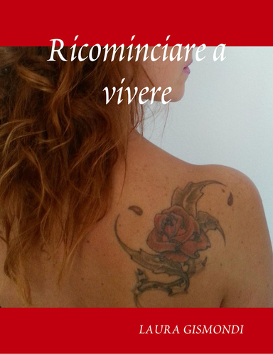 RICOMINCIARE A VIVERE