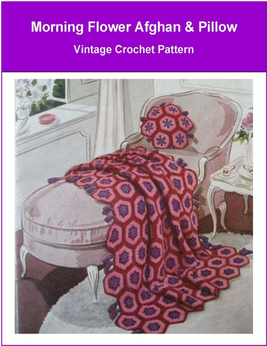 Morning Flower Afghan & Pillow - Vintage Crochet Pattern