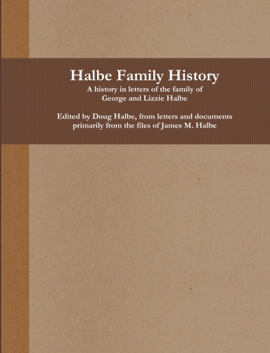 Halbe Family History