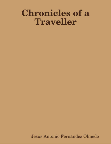 Chronicles of a Traveller