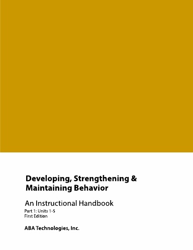 BEHP5013/BEH5013 Developing, Strengthening and Maintaining Behavior Part 1
