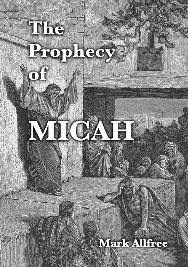 The Prophecy of Micah