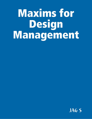 Maxims for Design Management