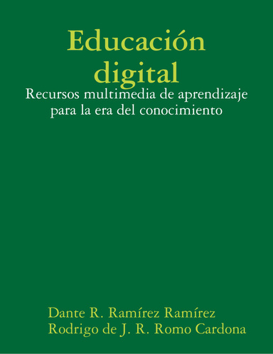 Educación digital: Recursos multimedia de aprendizaje para la era del conocimiento