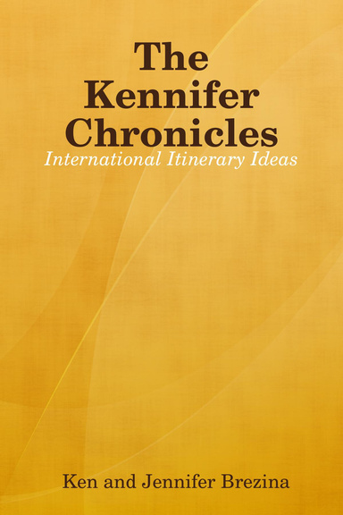 The Kennifer Chronicles: International Itinerary Ideas