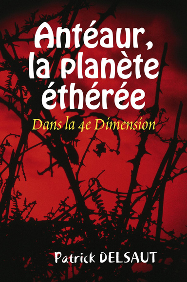 Antéaur, la planète éthérée