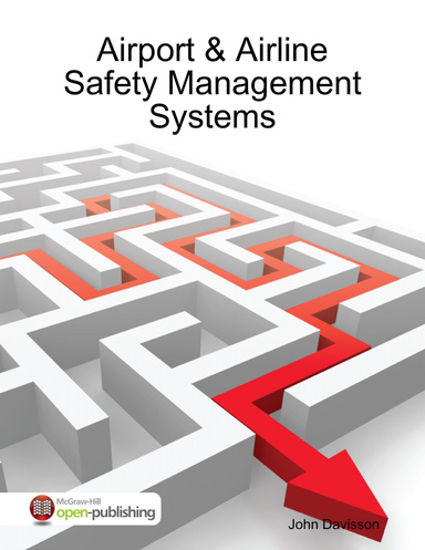 Airport and Airline guide to Safety Management Systems