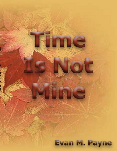 Time Is Not Mine