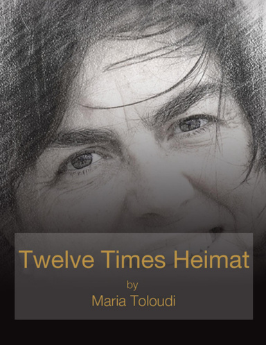 Twelve Times Heimat