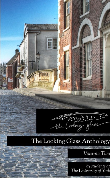 The Looking Glass: Volume Two