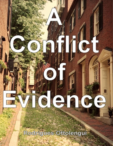 A Conflict of Evidence