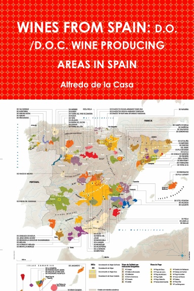 WINES FROM SPAIN: D.O. /D.O.C. WINE PRODUCING AREAS IN SPAIN