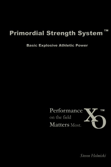 Primordial Strength System: Basic Explosive Athletic Power