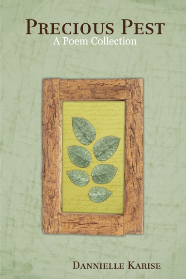 Precious Pest: A Poem Collection