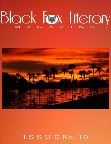 Black Fox Literary Magazine- Issue #10
