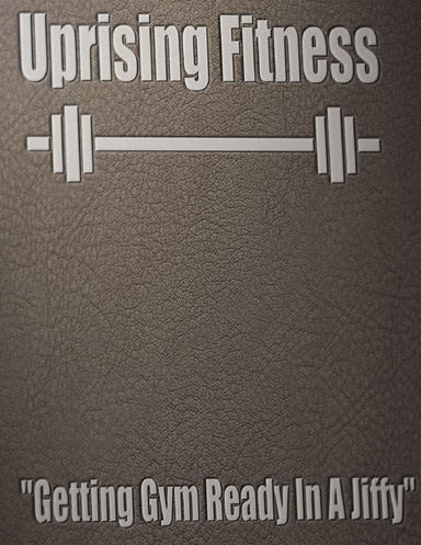 Getting Gym Ready In a Jiffy