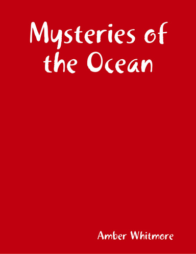 Mysteries of the Ocean