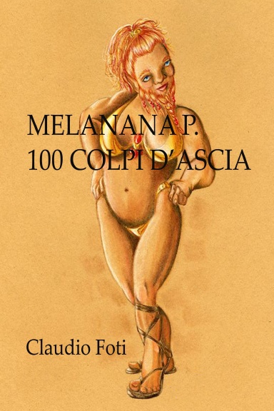 MELANANA P. 100 COLPI D'ASCIA