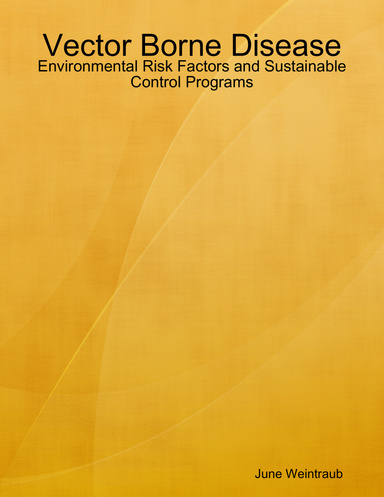 Vector Borne Disease: Environmental Risk Factors and Sustainable Control Programs