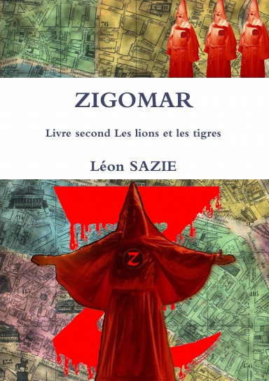 ZIGOMAR Livre second Les lions et les tigres