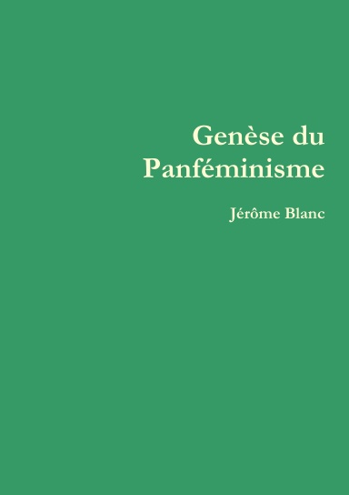 Genèse du Panféminisme
