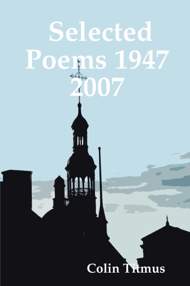 Selected Poems 1947 - 2007