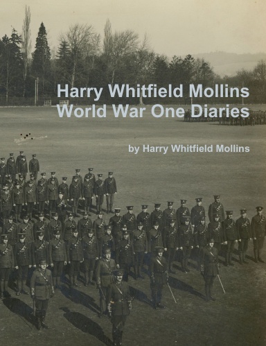 Harry Whitfield Mollins: World War One Diaries