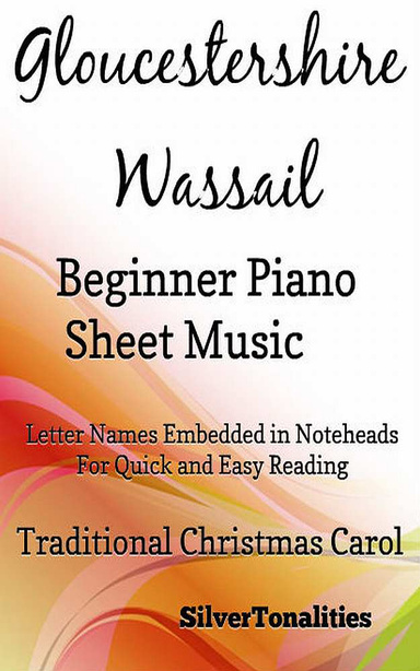 Gloucestershire Wassail Beginner Piano Sheet Music Pdf