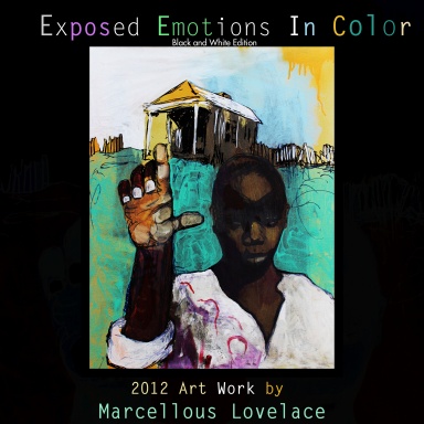 Exposed Emotions In Color (Black and White Edition)
