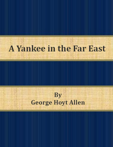 A Yankee in the Far East