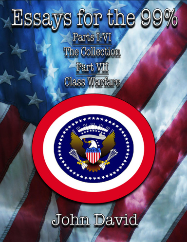 Essays for the 99%: The Collection - Class Warfare