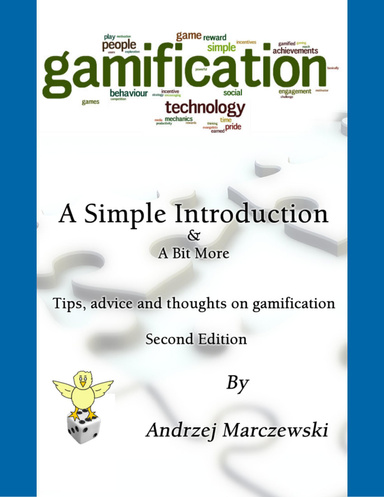 Gamification: A Simple Introduction